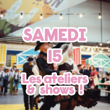 Samedi ateliers & shows_lyon street food festival