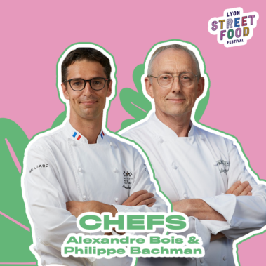 Alexandre Bois et philippe Bachman_lyon street food festival