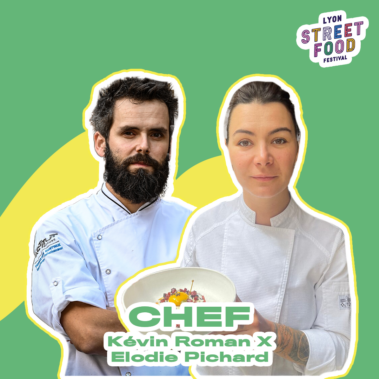Elodie PICHARD x Kévin ROMAN_lyon street food festival