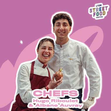 Albane Auvray et Hugo Riboulet_lyon street food festival