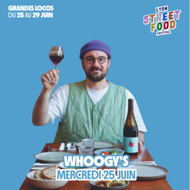 Lyon Street Food Festival 2025 : Whoogy's
