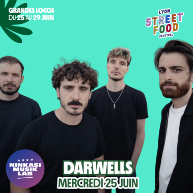 Lyon Street Food Festival 2025 - mercredi 25 juin : Darwels